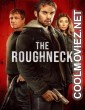 The Roughneck (2025) Hollywood Hindi Dubbed