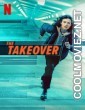 The Takeover (2022) Hindi Dubbed Movie