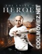 The Unity of Heroes (2018) Hindi Dubbed Movie