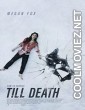 Till Death (2021) Hindi Dubbed Movie