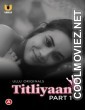 Titliyaan (2022) Ullu Originals
