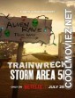 Trainwreck Storm Area 51 (2025) S01 Hindi Dubbed Web Series
