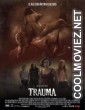 Trauma (2017) Hindi Dubbed Movie