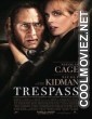 Trespass (2011) Dual Audio Movie