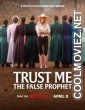 Trust Me The False Prophet (2026) S01 Hindi Dubbed Web Series