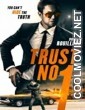 Trust No 1 (2019) Hindi Dubbed Movie