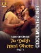 Tu Dekh Meri Photo (2025) Part 1 Ullu Hindi Unrated Webseries