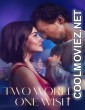 Two Worlds One Wish (2025) Hollywood Hindi Dubbed
