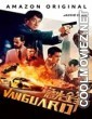 Vanguard (2021) Hindi Dubbed Movie