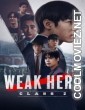 Weak Hero (2025) Season 2