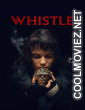 Whistle (2025) Hollywood Hindi Dubbed