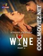 Wine (2026) Part 2 Atrangii Hindi Unrated Webseries