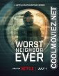 Worst Neighbor Ever (2026) S01 Hindi Dubbed Web Series