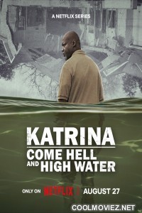 Katrina: Come Hell and High Water (2025) S01 Hindi Dubbed Web Series