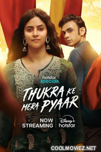 Thukra Ke Mera Pyaar (2026) S02 Hindi Web Series