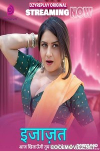 Ijazat (2026) S01 DzyrePlay Hindi Unrated Webseries