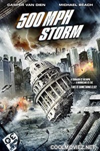 500 MPH Storm (2013) Hindi Dubbed Movie