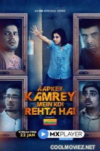 Aapkey Kamrey Mein Koi Rehta Hai (2021) Season 1