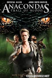 Anacondas Trail of Blood (2009) English Movie