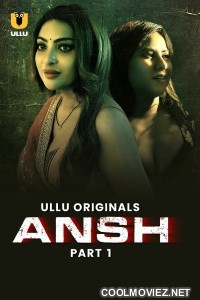Ansh (2025) Ullu Original