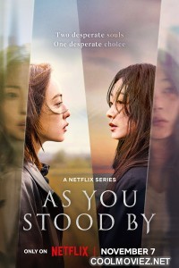 As You Stood By (2025) S01 Hindi Web Series