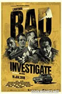 Bad Investigate (2018) Hindi Dubbed Movie