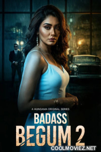 Badass Begum (2026) S02 Hindi Web Series