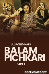 Balam Pichkari (2025) Ullu Original