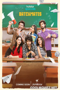 Batchmates (2026) S01 Hindi Web Series