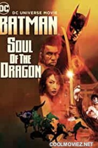 Batman Soul of the Dragon (2021) English Movie