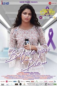 Before You Die (2022) Hindi Movie