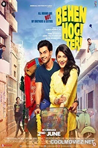 Behen Hogi Teri (2017) Hindi Movie