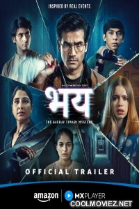 Bhay The Gaurav Tiwari Story (2025) S01 Hindi Web Series