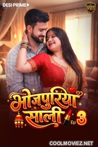 Bhojpuriya Saali (2026) S01 DesiPrime Hindi Unrated Webseries