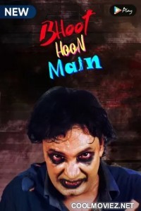 Bhoot Hoon Main (2021) Season 1