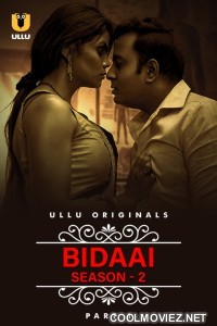 Bidaai (2023) Season 2 Ullu Originals