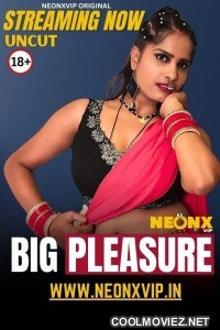 Big Pleasure (2025) NeonX Original