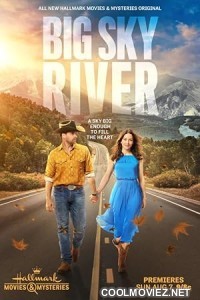 Big Sky River (2022) Hindi Dubbed Movie