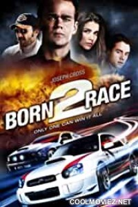 Born to Race (2012) Hindi Dubbed Movie