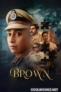 Brown (2026) S01 Hindi Web Series