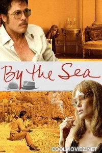 By the Sea (2015) Hindi Dubbed Movie