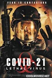 COVID 21 The Lethal Virus (2021) English Movie