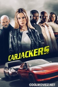 Carjackers (2025) Hindi Dubbed Movie