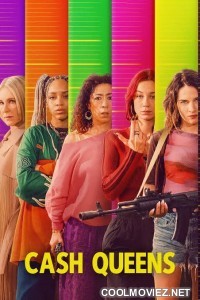 Cash Queens (2026) S01 Hindi Dubbed Web Series