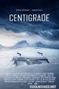 Centigrade (2020) English Movie