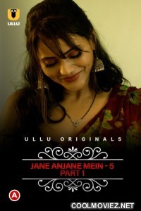 Charmsukh Jane Anjane Mein 5 (2022) Ullu Originals