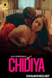 Chidiya (2025) Ullu Original