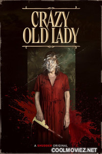 Crazy Old Lady (2025) Hollywood Hindi Dubbed