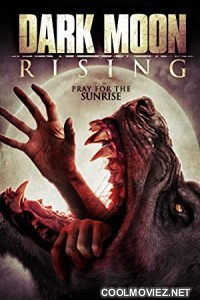 Dark Moon Rising (2015) Hindi Dubbed Movie