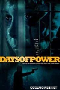 Days Of Power (2018) Hindi Dubbed Movie